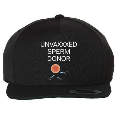 Unvaxxed Sperm Donor I Am On A Watchlist Wool Snapback Cap