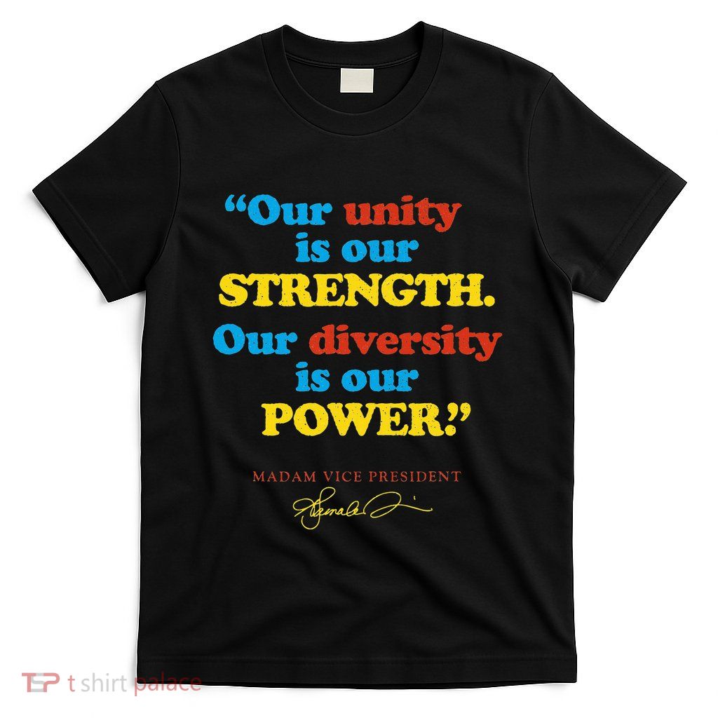 Unity Strength Diversity Power Quote For Social Justice T-Shirt