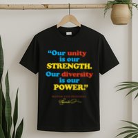 Unity Strength Diversity Power Quote For Social Justice T-Shirt