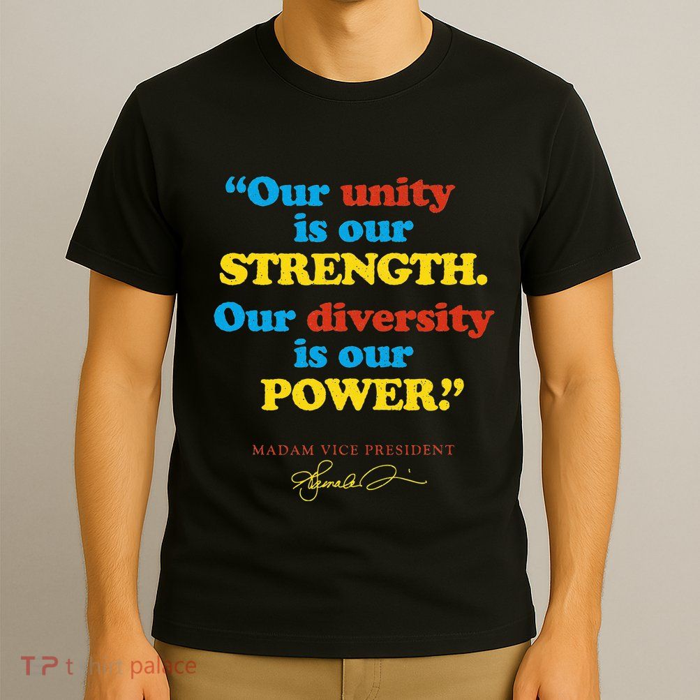 Unity Strength Diversity Power Quote For Social Justice T-Shirt