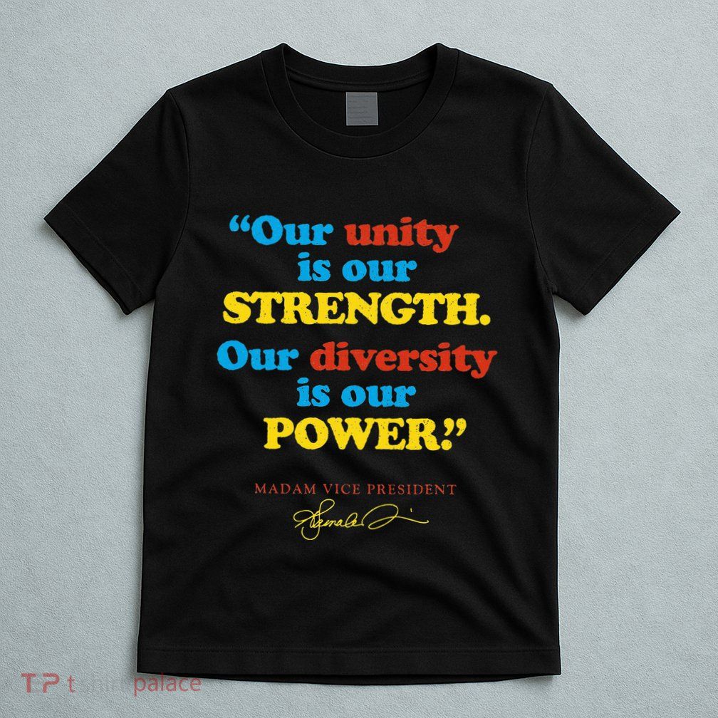 Unity Strength Diversity Power Quote For Social Justice T-Shirt
