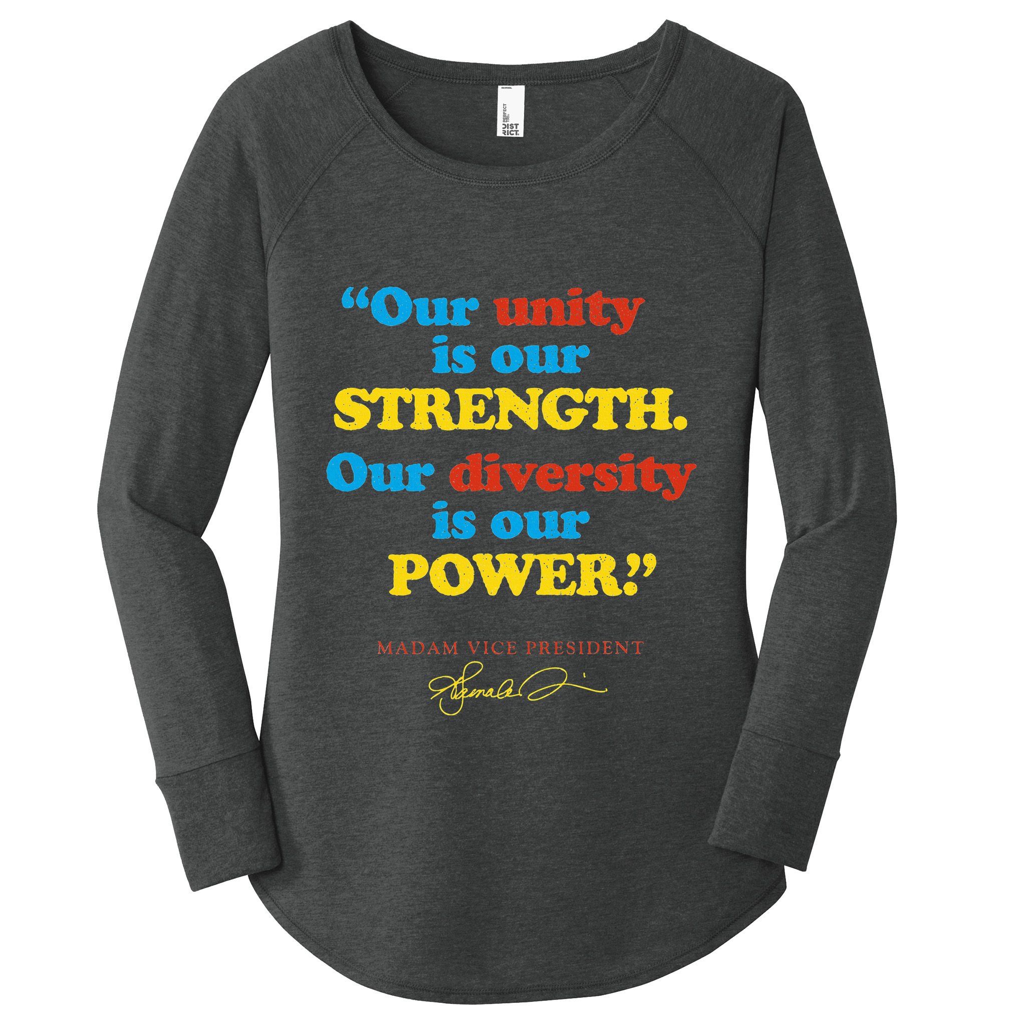 Unity Strength Diversity Power Quote For Social Justice Women's Perfect Tri Tunic Long Sleeve Shirt