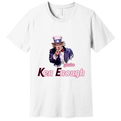 Uncle Sam Enough I Am Enough Funny Im Ken I Am Ken Kenenoug Premium T-Shirt