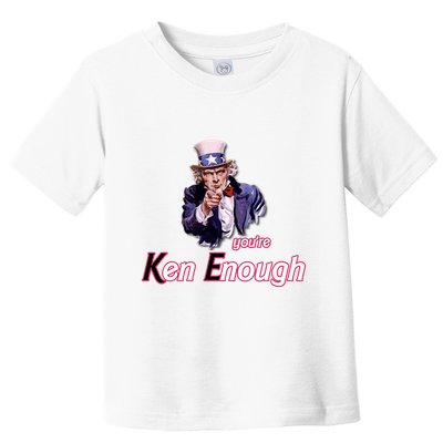 Uncle Sam Enough I Am Enough Funny Im Ken I Am Ken Kenenoug Toddler T-Shirt