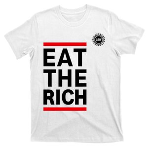 Uaw Strong Eat The Rich T-Shirt