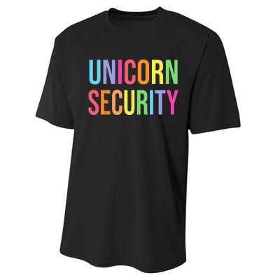 Unicorn Security Funny Birthday Girl Gifts Dad Mom Daughter Performance Sprint T-Shirt