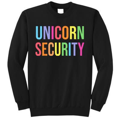 Unicorn Security Funny Birthday Girl Gifts Dad Mom Daughter Tall Sweatshirt