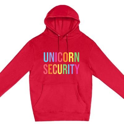 Unicorn Security Funny Birthday Girl Gifts Dad Mom Daughter Premium Pullover Hoodie