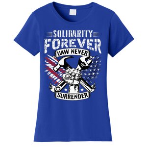 USA Solidarity Forever UAW Never Surrender Union Strong Women's T-Shirt