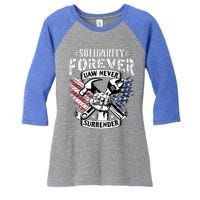 USA Solidarity Forever UAW Never Surrender Union Strong Women's Tri-Blend 3/4-Sleeve Raglan Shirt