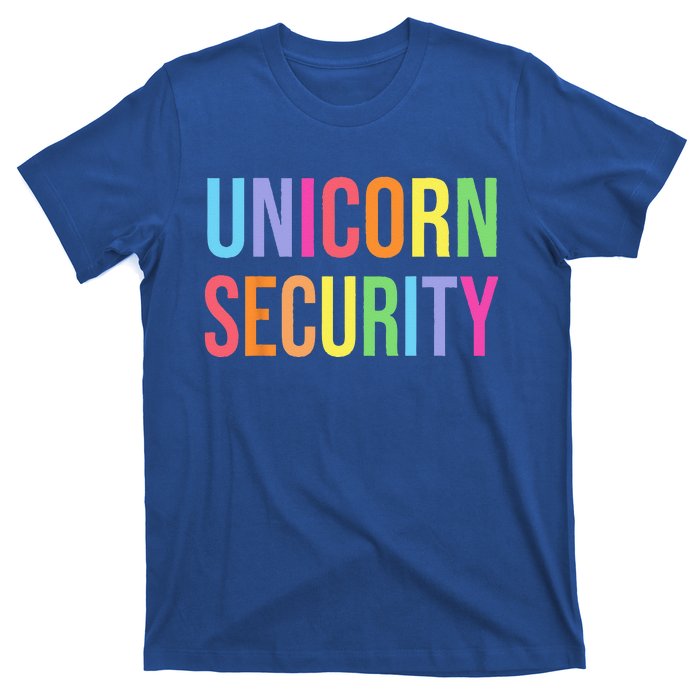 Unicorn Security Funny Birthday Gifts Dad Mom Daughter T-Shirt