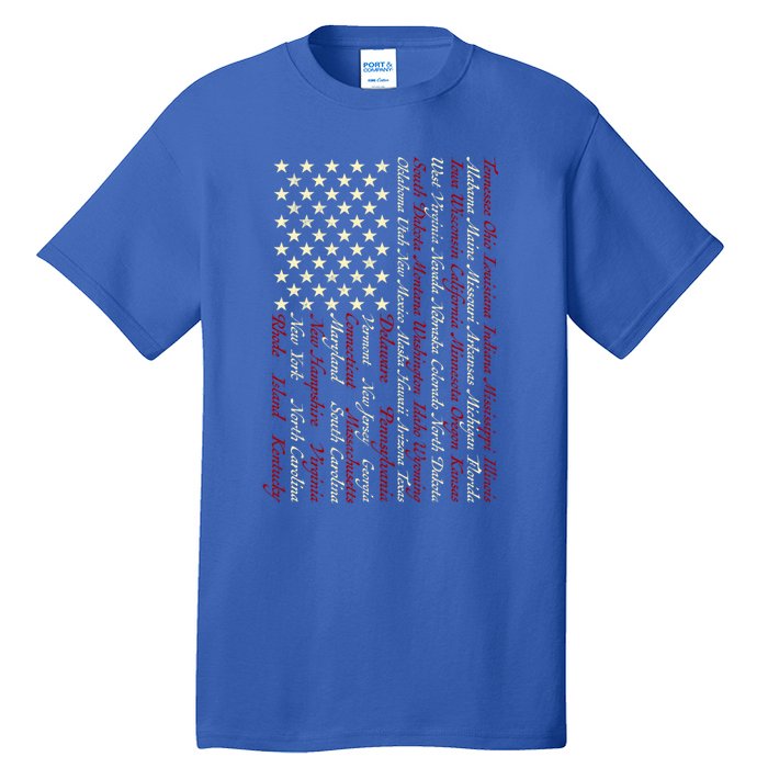 U S Flag 50 States Names Stripes Patriotic American Flag Gift Tall T-Shirt