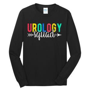 Urology Squad funny icu nurse gift lover Tall Long Sleeve T-Shirt