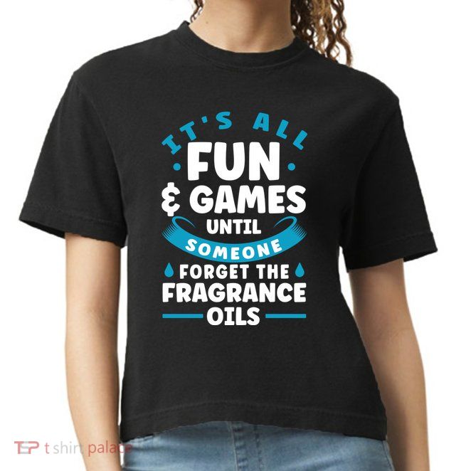 Until Someone Forget The Fragrance Oils Handmade Soap Making Funny Gift Comfort Colors Boxy T-Shirt