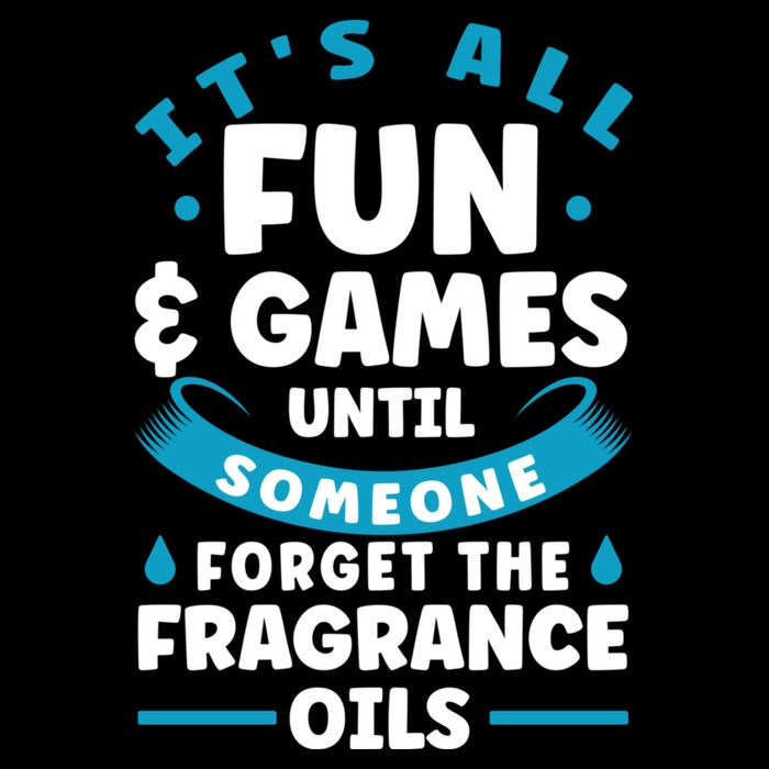 Until Someone Forget The Fragrance Oils Handmade Soap Making Funny Gift Cooling Performance Crew T-Shirt