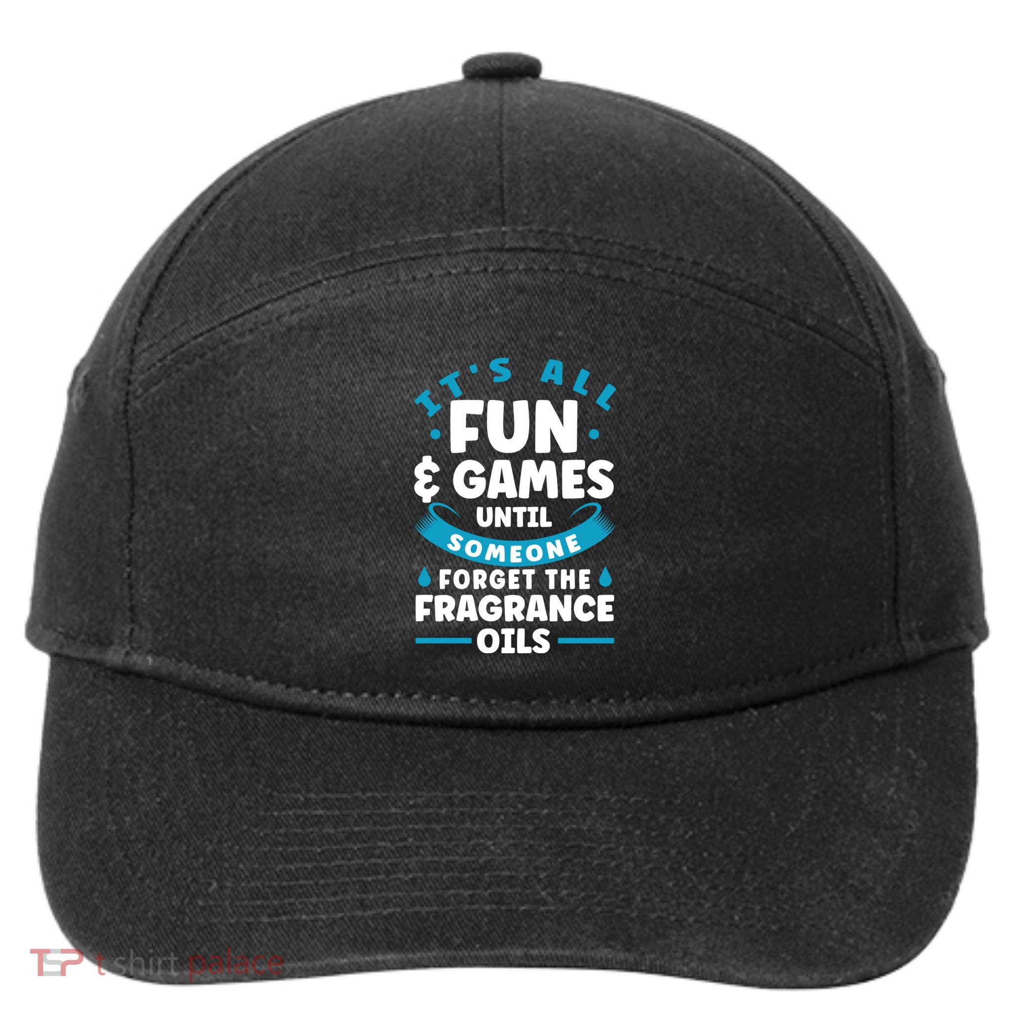 Until Someone Forget The Fragrance Oils Handmade Soap Making Funny Gift 7-Panel Snapback Hat
