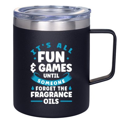 Until Someone Forget The Fragrance Oils Handmade Soap Making Funny Gift 12oz Stainless Steel Coffee Mug
