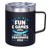Until Someone Forget The Fragrance Oils Handmade Soap Making Funny Gift 12oz Stainless Steel Coffee Mug