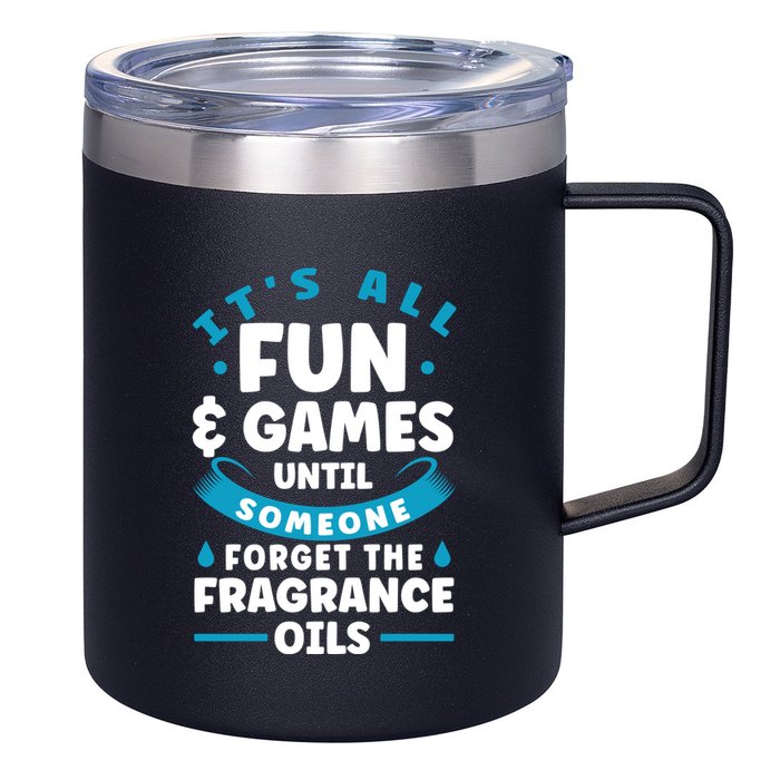 Until Someone Forget The Fragrance Oils Handmade Soap Making Funny Gift 12oz Stainless Steel Coffee Mug
