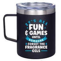 Until Someone Forget The Fragrance Oils Handmade Soap Making Funny Gift 12oz Stainless Steel Coffee Mug