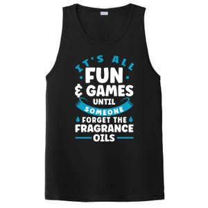 Until Someone Forget The Fragrance Oils Handmade Soap Making Funny Gift PosiCharge Competitor Tank