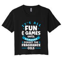 Until Someone Forget The Fragrance Oils Handmade Soap Making Funny Gift Women's Crop Top Tee