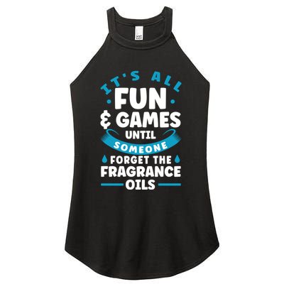 Until Someone Forget The Fragrance Oils Handmade Soap Making Funny Gift Women's Perfect Tri Rocker Tank