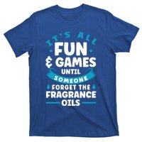 Until Someone Forget The Fragrance Oils Handmade Soap Making Funny Gift T-Shirt