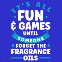 Until Someone Forget The Fragrance Oils Handmade Soap Making Funny Gift Magnet