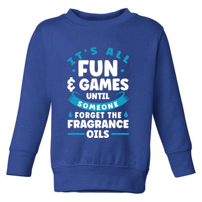 Until Someone Forget The Fragrance Oils Handmade Soap Making Funny Gift Toddler Sweatshirt