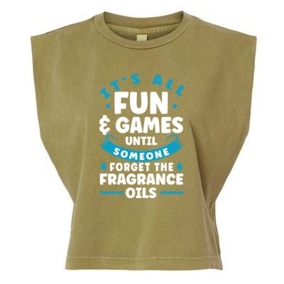 Until Someone Forget The Fragrance Oils Handmade Soap Making Funny Gift Garment-Dyed Women's Muscle Tee