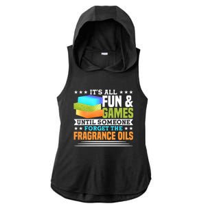 Until Someone Forget The Fragrance Oils Handmade Soap Making Cool Gift Ladies PosiCharge Tri-Blend Wicking Draft Hoodie Tank