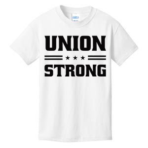 Union Strong For Pro Labor Union Workers Kids T-Shirt