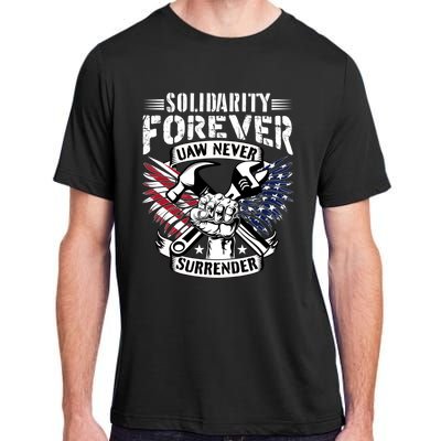 USA Solidarity Forever UAW Never Surrender UAW Union Strong Adult ChromaSoft Performance T-Shirt