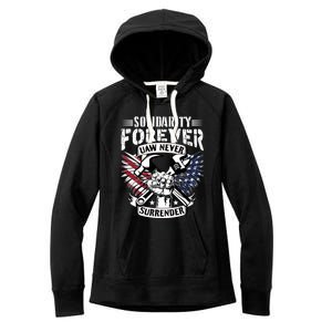 USA Solidarity Forever UAW Never Surrender UAW Union Strong Women's Fleece Hoodie