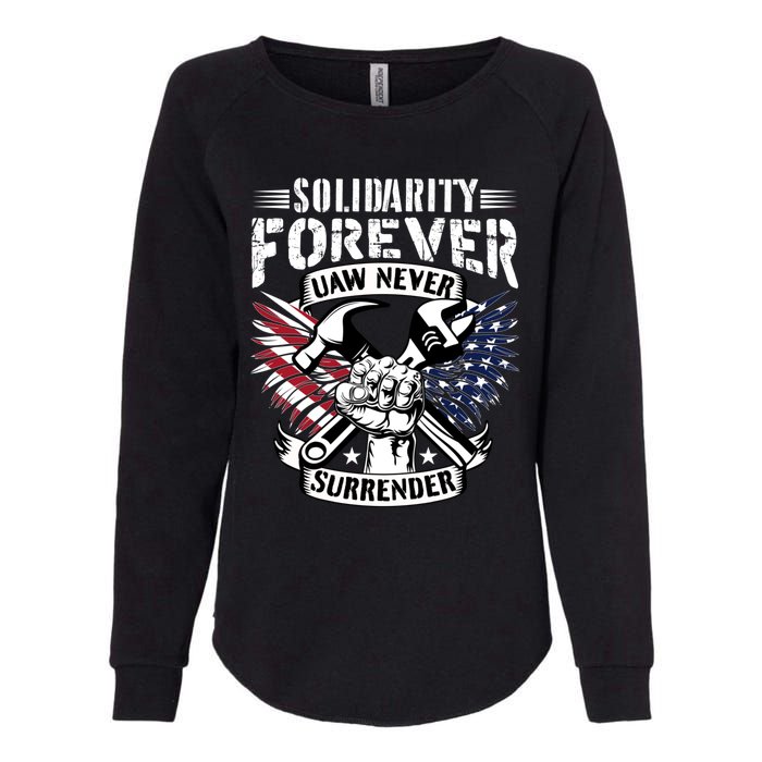 USA Solidarity Forever UAW Never Surrender UAW Union Strong Womens California Wash Sweatshirt