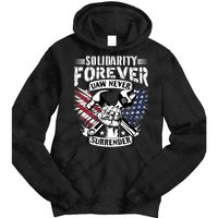 USA Solidarity Forever UAW Never Surrender UAW Union Strong Tie Dye Hoodie