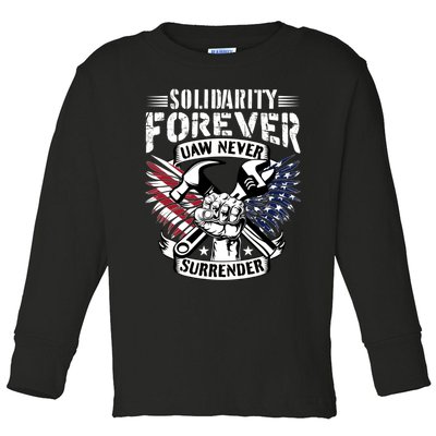 USA Solidarity Forever UAW Never Surrender UAW Union Strong Toddler Long Sleeve Shirt