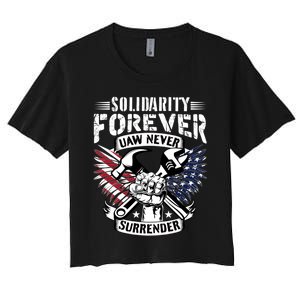 USA Solidarity Forever UAW Never Surrender UAW Union Strong Women's Crop Top Tee