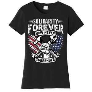 USA Solidarity Forever UAW Never Surrender UAW Union Strong Women's T-Shirt