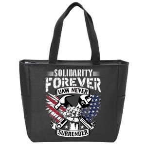 USA Solidarity Forever UAW Never Surrender UAW Union Strong Zip Tote Bag