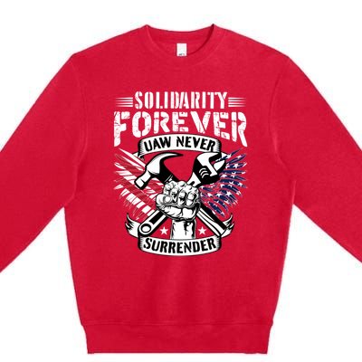 USA Solidarity Forever UAW Never Surrender UAW Union Strong Premium Crewneck Sweatshirt