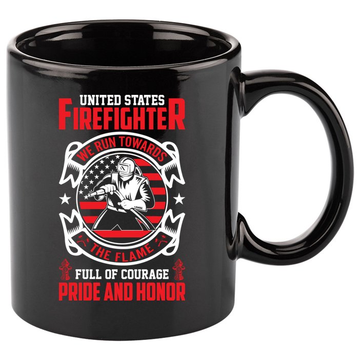 United States Firefighter We Run Towards Firefighters Dad Gift 11oz C Handle Ceramic Mug