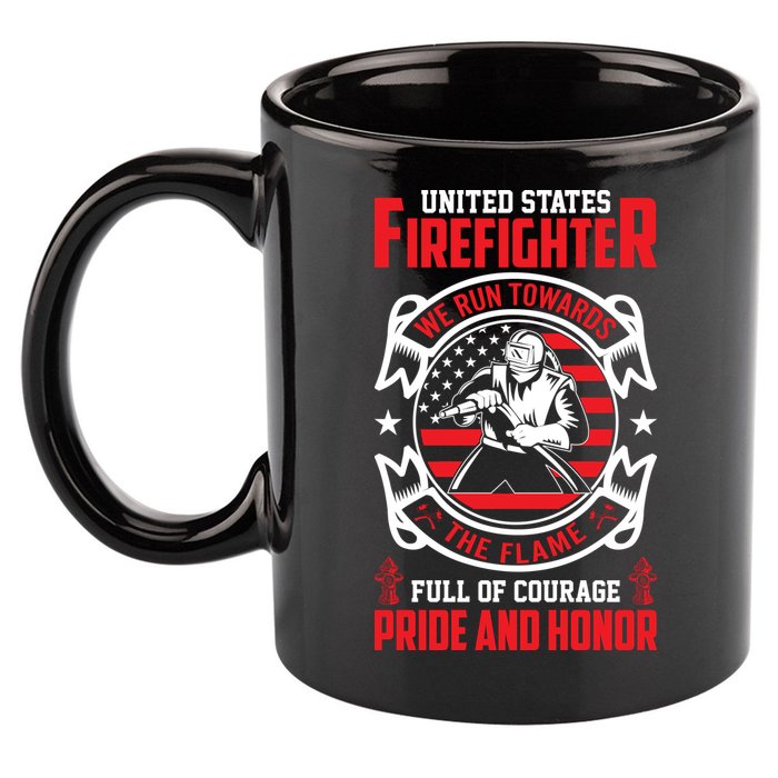 United States Firefighter We Run Towards Firefighters Dad Gift 11oz C Handle Ceramic Mug
