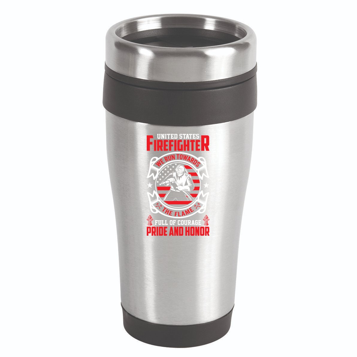United States Firefighter We Run Towards Firefighters Dad Gift 16oz Travel Tumbler