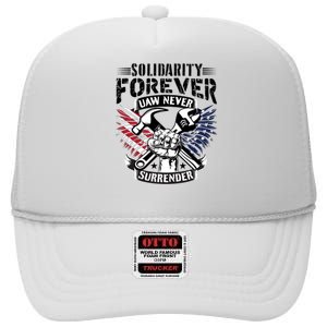 USA Solidarity Forever UAW Never Surrender UAW Union Strong High Crown Mesh Back Trucker Hat