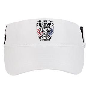 USA Solidarity Forever UAW Never Surrender UAW Union Strong Adult Drive Performance Visor