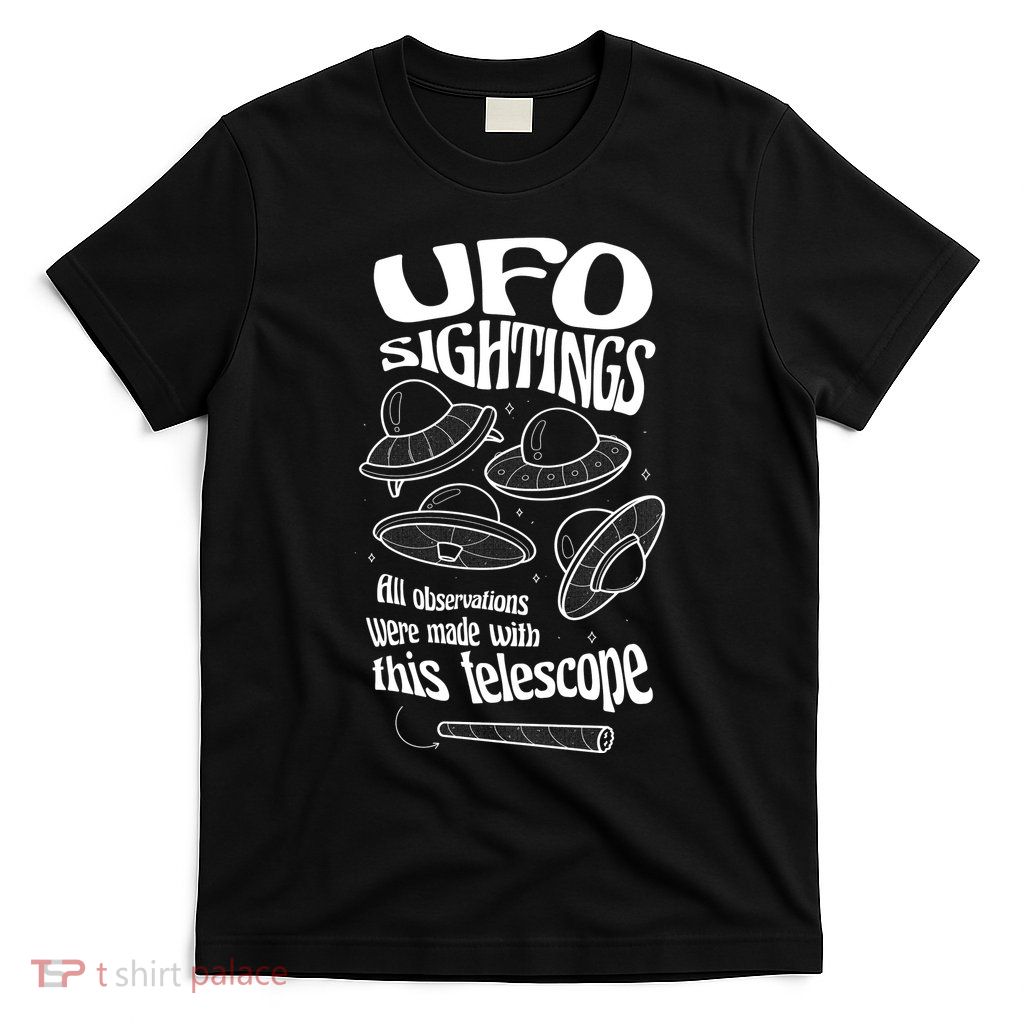 UFO Sightings Funny T-Shirt