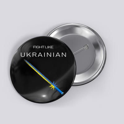 Ukrainian Sword Fight Like Ukrainian Fight Like Ukraine Button