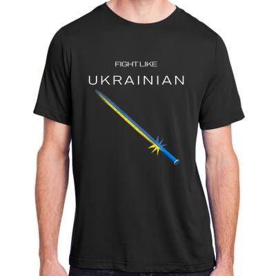 Ukrainian Sword Fight Like Ukrainian Fight Like Ukraine Adult ChromaSoft Performance T-Shirt